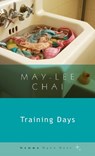 Training Days - May-Lee Chai - 9781936846627
