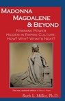 Madonna Magdalene and Beyond - Ruth Miller - 9781936902446