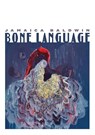 Bone Language - Jamaica Baldwin - 9781936919949