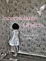 Inconsolable Objects - Nancy Miller Gomez - 9781936919970