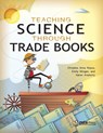 Teaching Science Through Trade Books - Christine Anne Royce ; Karen Ansberry ; Emily Morgan - 9781936959136