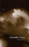 A Swindler`s Grace - Adam Lefevre - 9781936970346