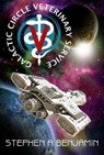 The Galactic Circle Veterinary Service - Stephen A. Benjamin - 9781936991822