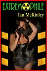 Extremophile - Ian McKinley - 9781936991990