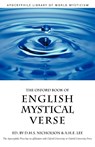 The Oxford Book of English Mystical Verse - D H S Nicholson ; A H E Lee - 9781937002312