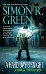 HARD DAYS KNIGHT - Simon R. Green - 9781937007195