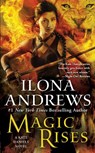 Magic Rises - Ilona Andrews - 9781937007584