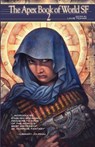 The Apex Book of World SF - Lauren Beukes; Elliott Will - 9781937009052