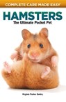 Complete Care Made Easy, Hamsters - Virginia Parker Guidry - 9781937049041