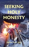 Seeking Holy Honesty - Stephen Joseph Wolf - 9781937081218