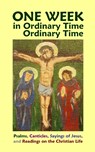 One Week in Ordinary Time -  - 9781937081508