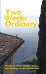Two Weeks Ordinary -  - 9781937081584