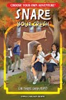 Snare Your Crush in Three Easy Steps - Emma Carlson Berne - 9781937133214