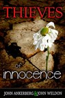 Thieves of Innocence - John Ankerberg ; John G. Weldon - 9781937136727
