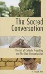 The Sacred Conversation - Joseph Mele - 9781937155971