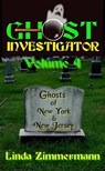 Ghost Investigator Volume 4 - Linda Zimmermann - 9781937174019