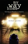 My Way Home - Michael Gaulden - 9781937178949