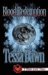 Blood Redemption - Tessa Dawn - 9781937223083