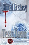 Blood Ecstasy - Tessa Dawn - 9781937223199