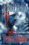 Blood Echo - Tessa Dawn - 9781937223403
