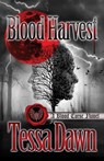 Blood Harvest - Tessa Dawn - 9781937223441