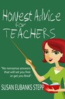 Honest Advice for Teachers - Susan Eubanks Stepp - 9781937273989