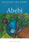 Abebi - Gillian Lee-Fong - 9781937306502