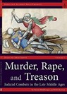 Murder, Rape, and Treason - Steven Muhlberger ; Will McLean - 9781937439415