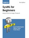 Simple SysML for Beginners - David Hetherington ; Olivier Casse ; Frank Braun - 9781937468989