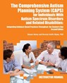 The Comprehensive Autism Planning System (CAPS) for Individuals with Asperger Syndrome, Autism, and Related Disabilities - Shawn A. Henry ; Brenda Smith Myles - 9781937473754