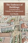 The Embrace of Buildings - Lee Hardy - 9781937555252
