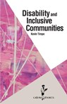 Disability and Inclusive Communities - Kevin (Northwest Nazerene University USA) Timpe - 9781937555320