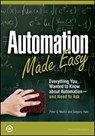Automation Made Easy - Peter G. Martin ; Gregory Hale - 9781937560119