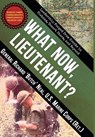 What Now, Lieutenant? - Richard Neal - 9781937592639