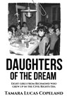 Daughters of the Dream - Tamara Lucas Copeland - 9781937592820