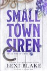 Small Town Siren: Texas Sirens Book 1 - Sophie Oak - 9781937608729