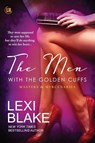 The Men with the Golden Cuffs - Blake Lexi - 9781937608934