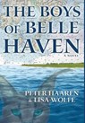 The Boys of Belle Haven - HAAREN,  Peter ; Wolfe, Lisa - 9781937650926