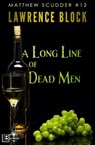 A Long Line of Dead Men - Lawrence Block - 9781937698911
