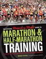 The Official Rock 'n' Roll Guide to Marathon & Half-Marathon Training: Tips, Tools, and Training to Get You from Sign-up to Finish Line - Mario Fraioli - 9781937716332
