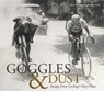 Goggles & Dust - The Horton Collection - 9781937716639