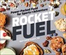 Rocket Fuel - Matthew Kadey - 9781937716790