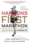 Hansons First Marathon - Luke Humphrey ; Keith Hanson ; Kevin Hanson - 9781937716950