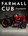 Farmall Cub Encylopedia - Rachel Gingell ; Kenneth Updike - 9781937747251