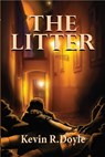 The Litter - Kevin R. Doyle - 9781937769376