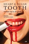 Sharp & Sugar Tooth - CADE,  Octavia - 9781937794880