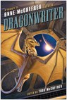 Dragonwriter: A Tribute to Anne McCaffrey and Pern - Todd McCaffrey - 9781937856830