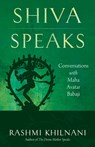 Shiva Speaks - Rashmi (Rashmi Khilnani) Khilnani - 9781937907143