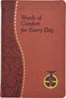 Words of Comfort for Every Day: I Love You Lord: Minute Meditations Featuring Selected, Scripture Texts and Short Prayers to the Lord - Joseph T. Sullivan - 9781937913052