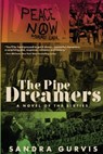 The Pipe Dreamers - Sandra Gurvis - 9781937979607